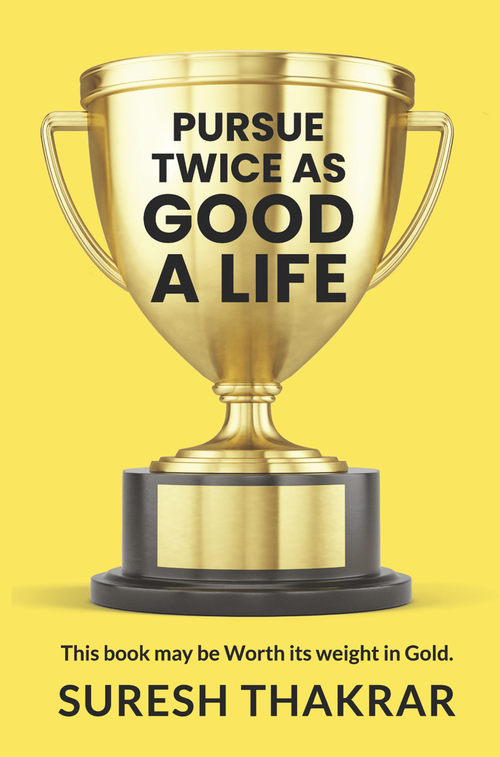 Book Cover - Pursue Twice As Good A Life